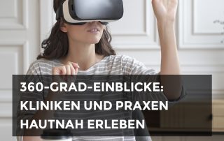 360-Grad-Rundgang-Kliniken-und-Praxen-hautnah-erleben