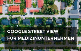 Street View Google für Medizinunternehmen