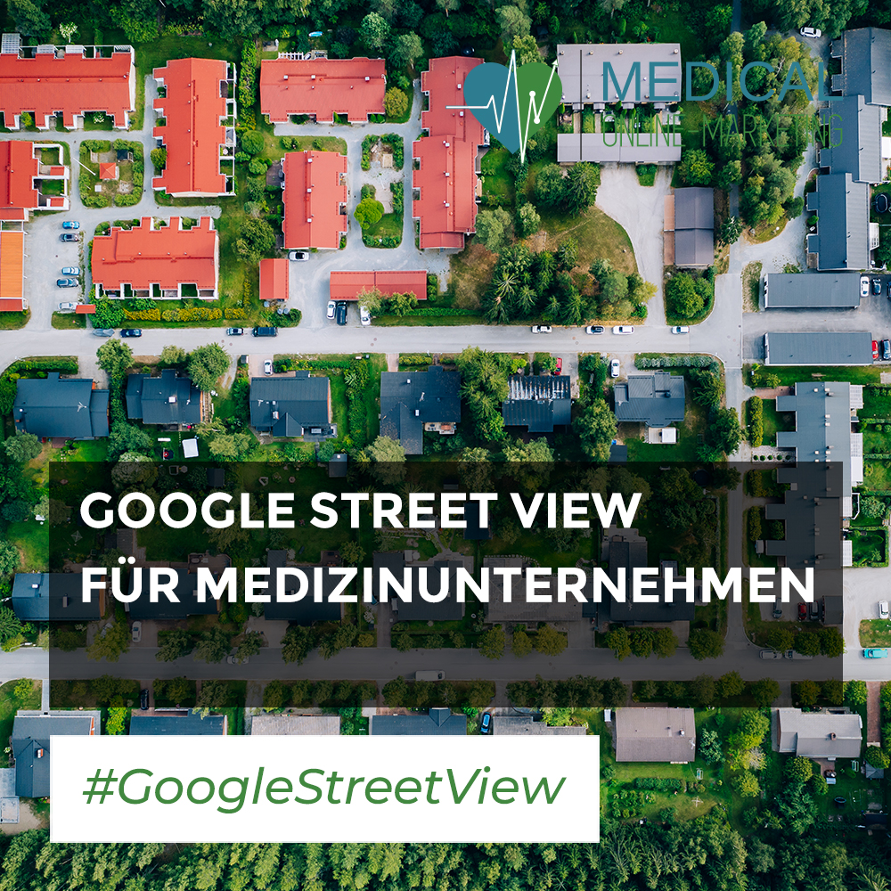 Street View Google für Medizinunternehmen